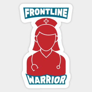 Frontline Warrior Nurse, Frontline Healthcare Worker. Sticker